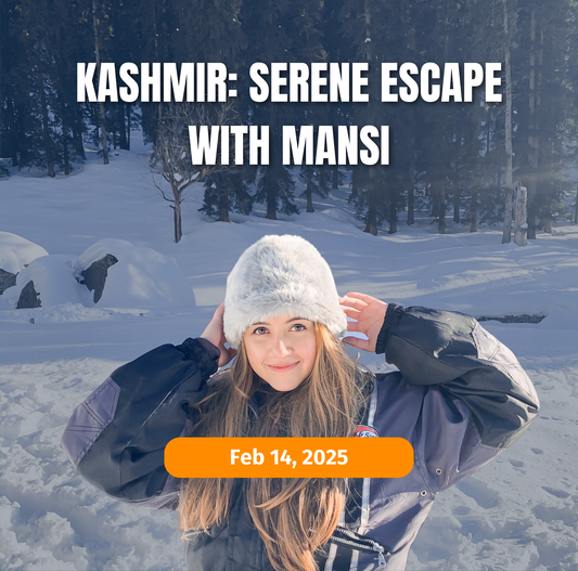 6-Day Kashmir Escape with Mansi